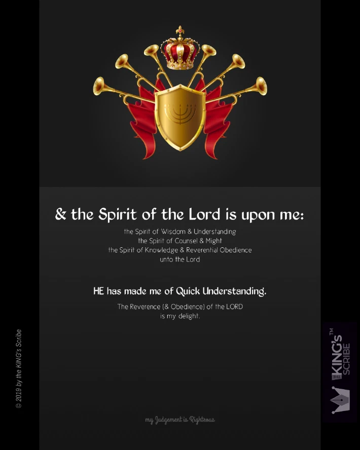 The design features a shield whereon is emblazoned the 7-lamp menorah. There are also 6 trumpets, sucha s held by heralds: three facing each side of the shield. The text reads, “& the Spiritof the Lord is upon me: the Spirit of Wisdom & Understanding; the Spirit of Counsel and Might; the Spirit of Knowledge & Reverential Obedience unto the LORD. He has made me of Quick understanding. The Reverence (& Obedience) of the LORD is my delight.”